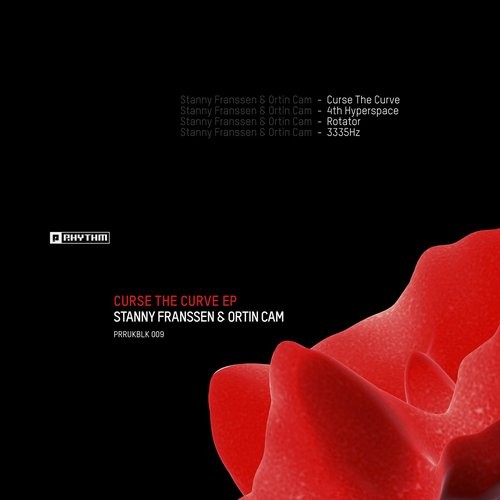 image cover: Stanny Franssen, Ortin Cam - Curse The Curve EP / Planet Rhythm / PRRUKBLK009