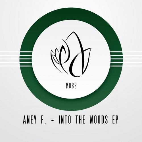 image cover: Aney F. - Into The Woods EP / Innocent Music / IM082