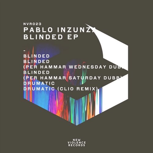 image cover: Pablo Inzunza - Blinded EP / New Violence Records / NVR023