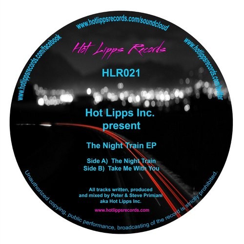 image cover: Hot Lipps Inc. - The Night Train EP / Hot Lipps Records / HLR021