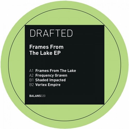 image cover: Drafted - Frames From The Lake EP / Balans Records / BALANS020