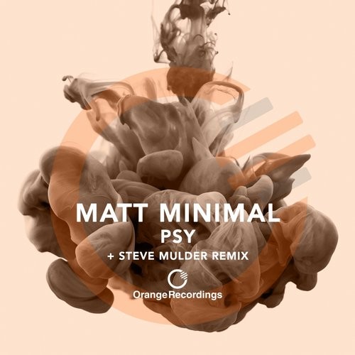 image cover: Matt Minimal, Steve Mulder - Psy / Orange Recordings / ORANGE029