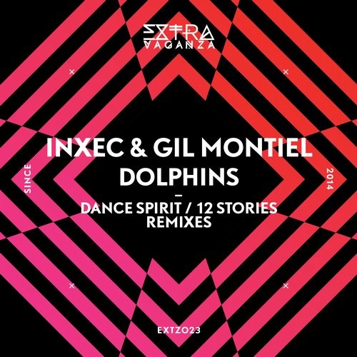 image cover: Inxec, Gil Montiel - Dolphins / Extravaganza / EXTZ023