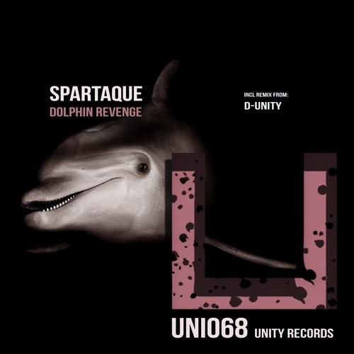 image cover: Spartaque - Dolphin Revenge / Unity Records / UNI068