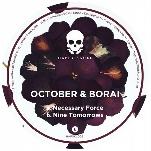 image cover: Borai, October - Necessary Force / Nine Tomorrows / Happy Skull / HAPSKL009