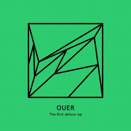 image cover: OUER - The first detour EP / Heist Recordings / HEIST016