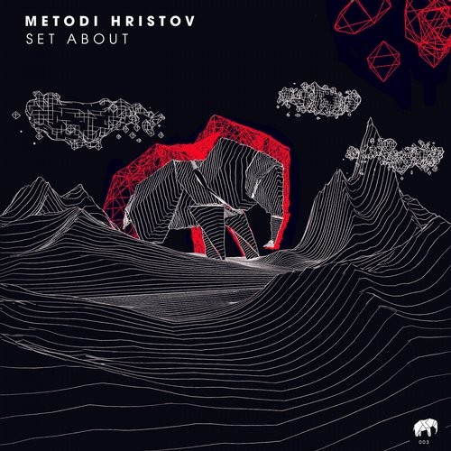 image cover: Metodi Hristov - Set About / Set About / SA003