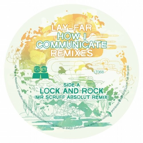 image cover: Lay-Far,Mr Scruff - How I Communicate (Remixes) / Local Talk / LT068