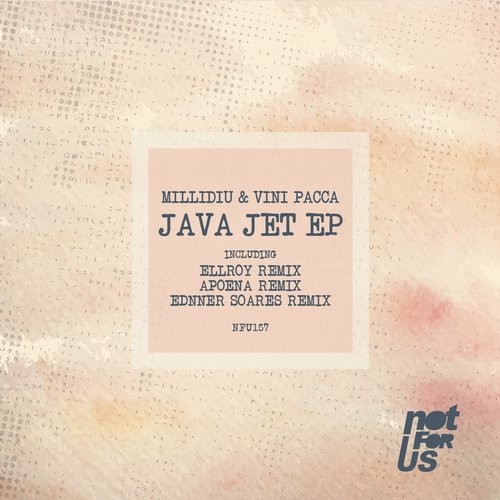 image cover: Millidiu, Vini Pacca - Java Jet EP / Not For Us Records / NFU157