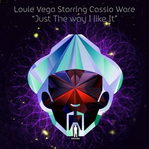 image cover: Louie Vega Starring Cassio Ware - Just The Way I Like It / Vega Records / VR161