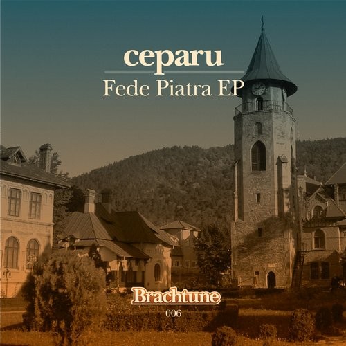 image cover: ceparu - Fede Piatra EP (Incl. Ryan Crosson Remix) / Brachtune / BRT006