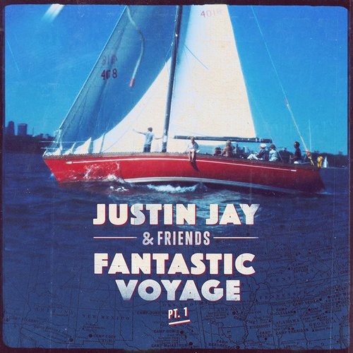image cover: Justin Jay & Friends - Fantastic Voyage Pt 1 / Black Butter Records / BLKBTR105EP