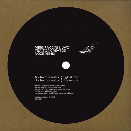 image cover: Piers Faccini, JAW - Traitor Creator (Noze Remix) / Circus Company Limited / CCL001