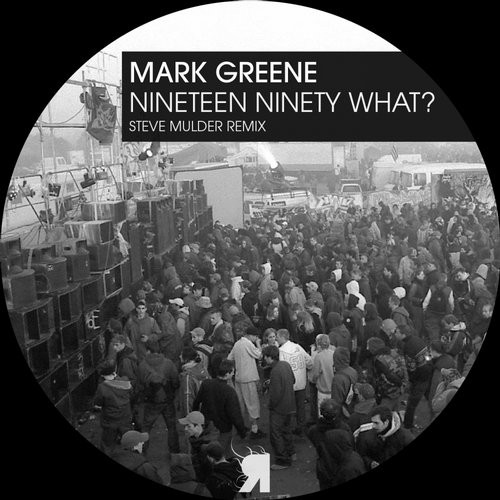 image cover: Mark Greene, Steve Mulder - Nineteen Ninety What? / Respekt Recordings / RSPKT120