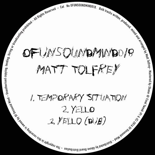 image cover: Matt Tolfrey - OFUNSOUNDMIND018 / Of Unsound Mind / OFUNSOUNDMIND018
