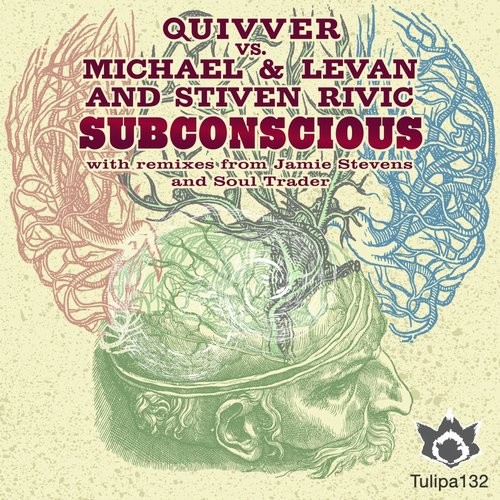 image cover: Quivver - Subconscious / Tulipa Recordings / TULIPA132