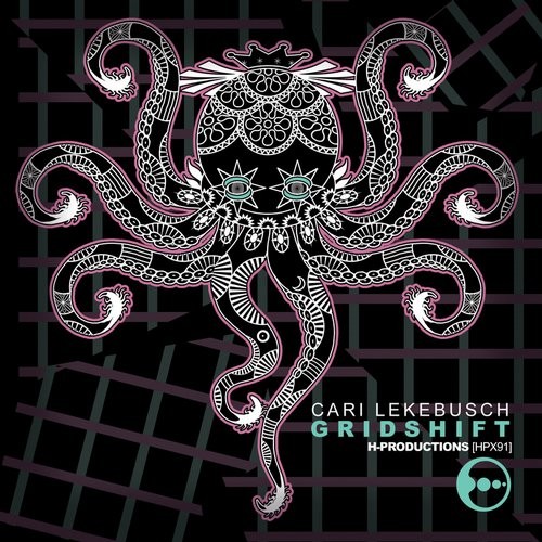 image cover: Cari Lekebusch - Gridshift / H-Productions / HPX91