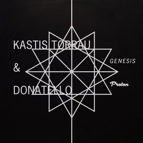 image cover: Donatello, Kastis Torrau - Genesis / Proton Music / PROTON0319