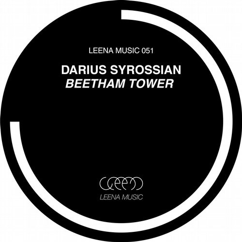 image cover: Darius Syrossian - Beetham Tower / Leena Music / LEENA051
