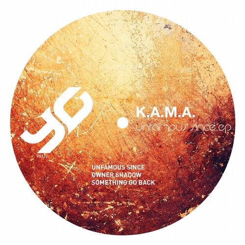 image cover: K.A.M.A. - Unfamous Since Ep / Yoruba Grooves / YG122