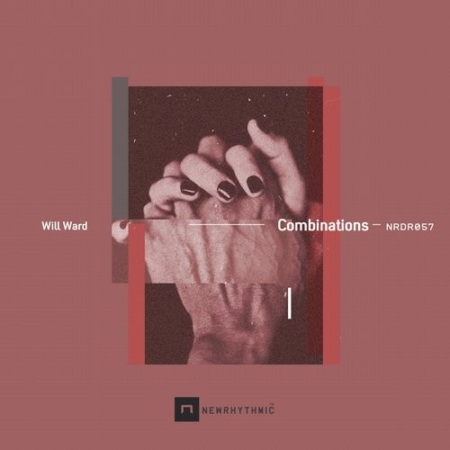 image cover: Will Ward - Combinations / Newrhythmic Records / NRDR057