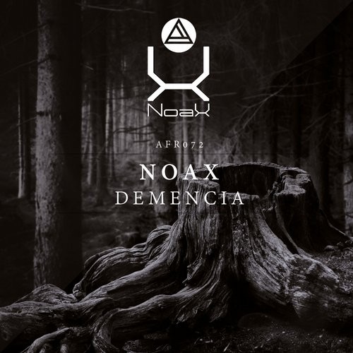 image cover: Noax - Demencia / Affect Recordings / AFR72