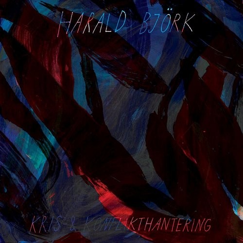 image cover: Harald Björk - Kris- & Konflikthantering / Kranglan Broadcast / KLN010