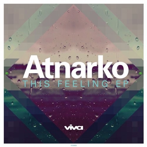 image cover: Atnarko - This Feeling EP / Viva Recordings / VV9859