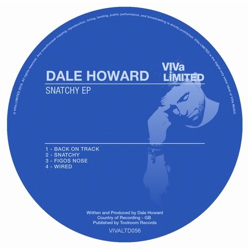 image cover: Dale Howard - Snatchy EP / VIVa LIMITED / VIVALTD056