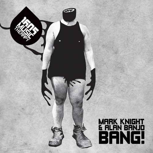 image cover: Alan Banjo,Mark Knight - Bang! / 1605 / 1605211