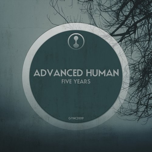 image cover: Advanced Human - Five Years / Gynoid Audio / GYNOIDCD19