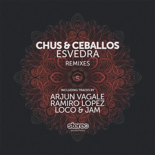 image cover: Chus & Ceballos - Esvedra (Remixes) / Stereo Productions / SP177
