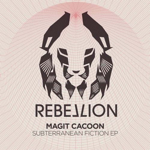 image cover: Magit Cacoon - Subterranean Fiction EP / Rebellion / RBL034