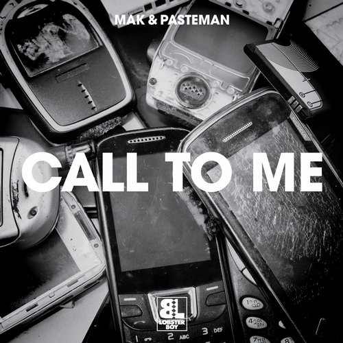 image cover: Mak & Pasteman - Call 2 Me / Le Freak / Lobster Boy / LOB019