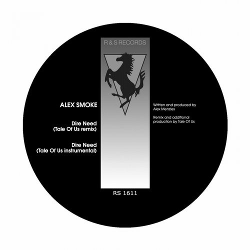 image cover: Alex Smoke - Dire Need (Tale of Us Remixes) / R&S Records / RS1611B