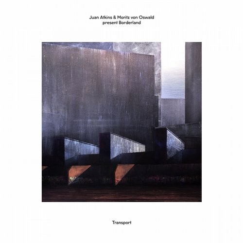 image cover: Juan Atkins,Moritz Von Oswald - Borderland: Transport / Tresor Records / TRESOR285
