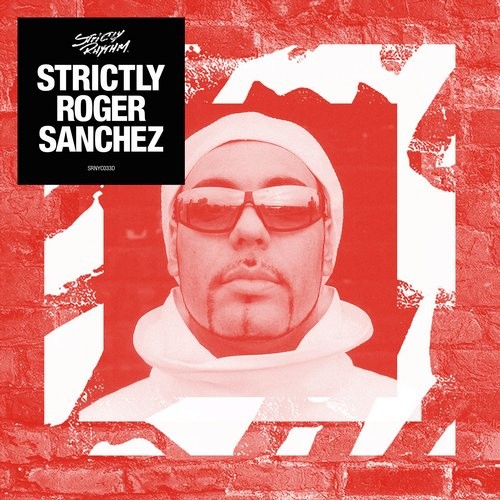 image cover: Roger Sanchez - Strictly Roger Sanchez / Strictly Rhythm / SRNYC033D3