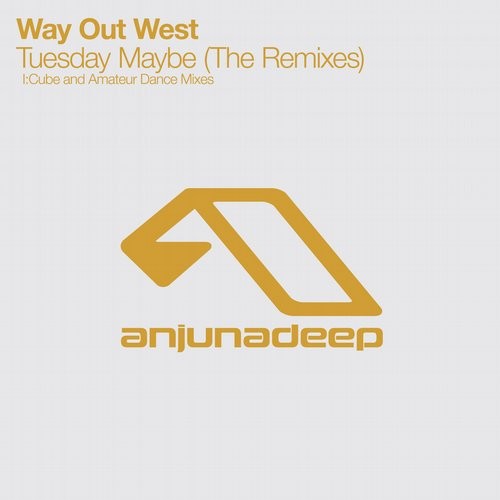 image cover: Way Out West - Tuesday Maybe (The Remixes) / Anjunadeep / ANJDEE254RD
