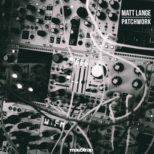 image cover: Matt Lange - Patchwork / mau5trap / MAU5CD021
