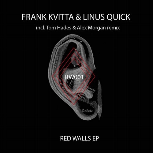 image cover: Linus Quick, Frank Kvitta, Tom Hades - Red Walls EP / Red Walls / RWM001
