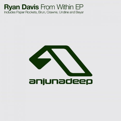 image cover: Ryan Davis - From Within EP / Anjunadeep / ANJDEE256