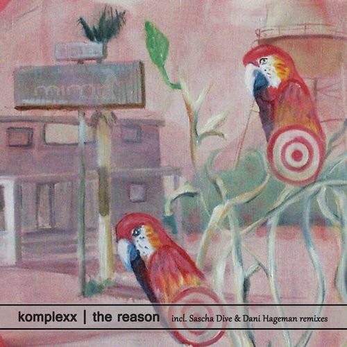 image cover: Komplexx, Sascha Dive, Dani Hageman - The Reason / Mimi Music / MIMI001