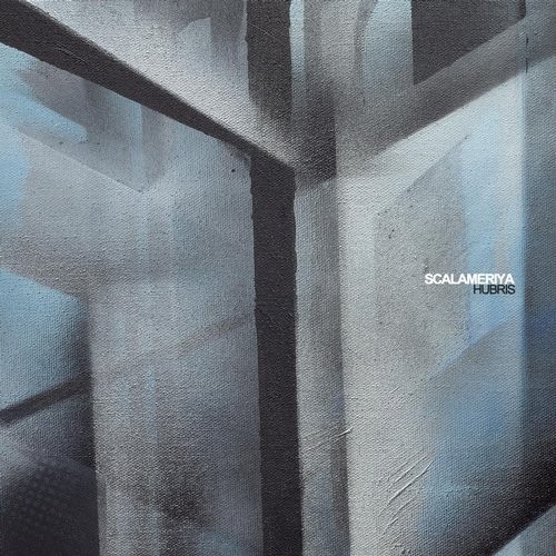 image cover: Scalameriya - Hubris / Genesa Records / GENESA006V