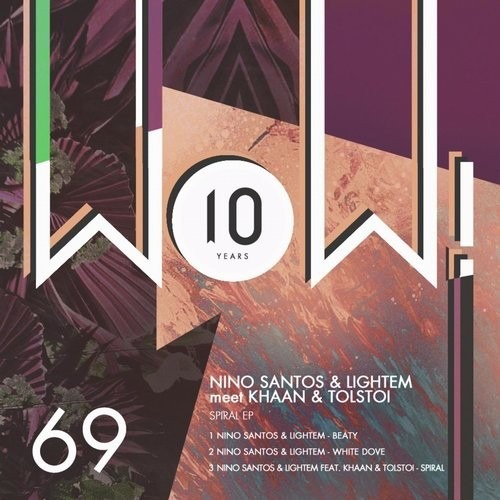 image cover: Nino Santos, Lightem, Khaan, Tolstoi - Spiral EP / Wow! Recordings / WOW69