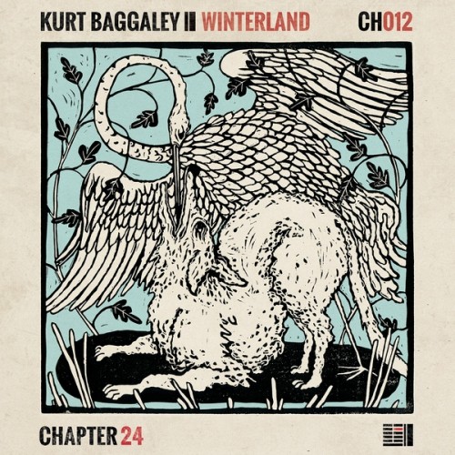 image cover: Kurt Baggaley - Winterland EP (+Petar Dundov Edition) / Chapter 24 Records / CH012