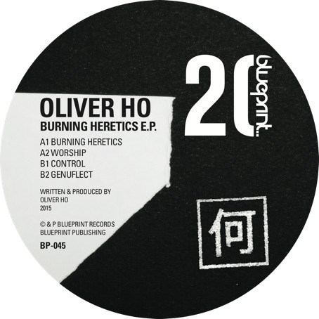 image cover: Oliver Ho - Burning Heretics EP / Blueprint / BP045