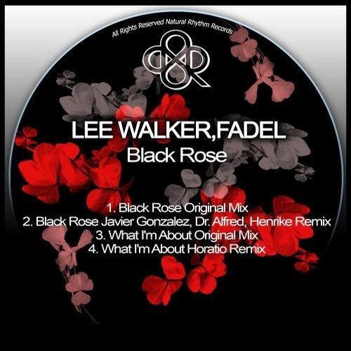 image cover: Lee Walker, Fadel - Black Rose / Natural Rhythm / NR173