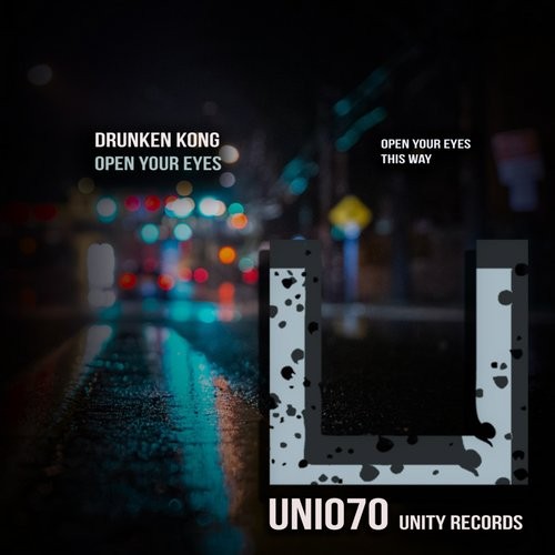 image cover: Drunken Kong - Open Your Eyes / Unity Records / UNI070