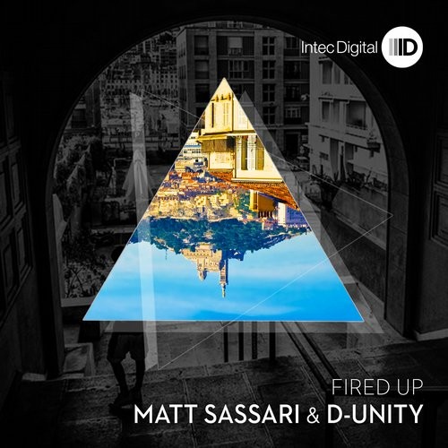 image cover: D-Unity, Matt Sassari - Fired Up / Intec / ID106