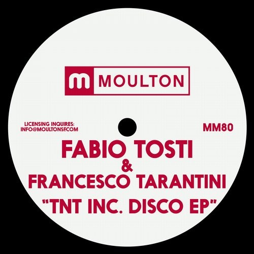 image cover: Fabio Tosti, Francesco Tarantini - TnT Inc. Disco EP / Moulton Music / MM80